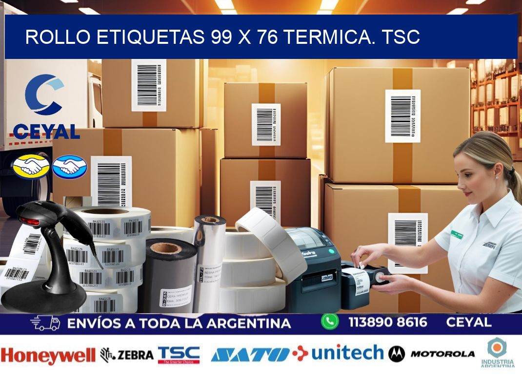 Rollo etiquetas 99 x 76 termica. tsc