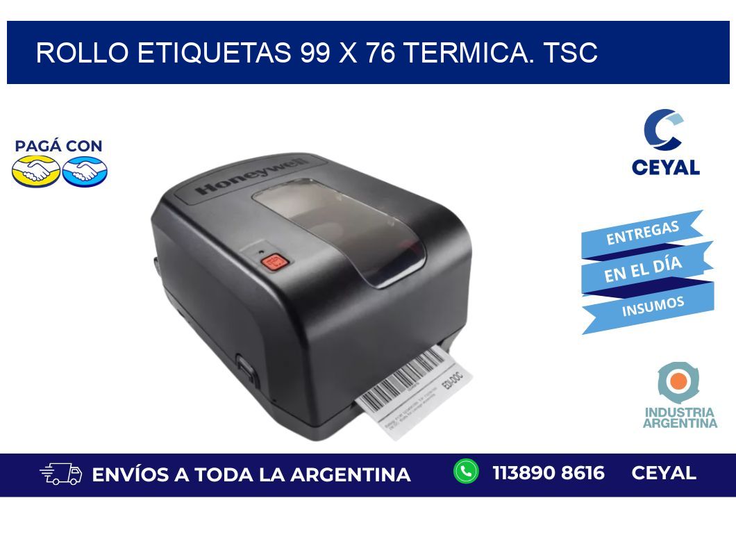 Rollo etiquetas 99 x 76 termica. tsc