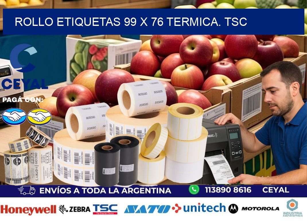 Rollo etiquetas 99 x 76 termica. tsc