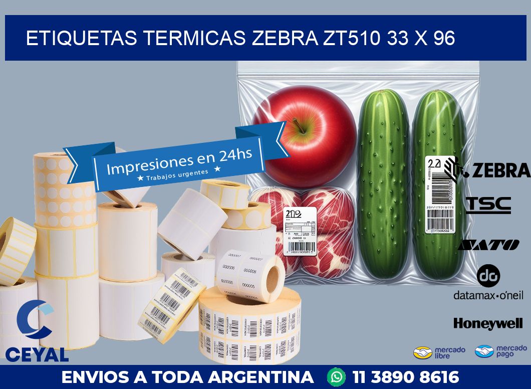 ETIQUETAS TERMICAS ZEBRA ZT510 33 x 96