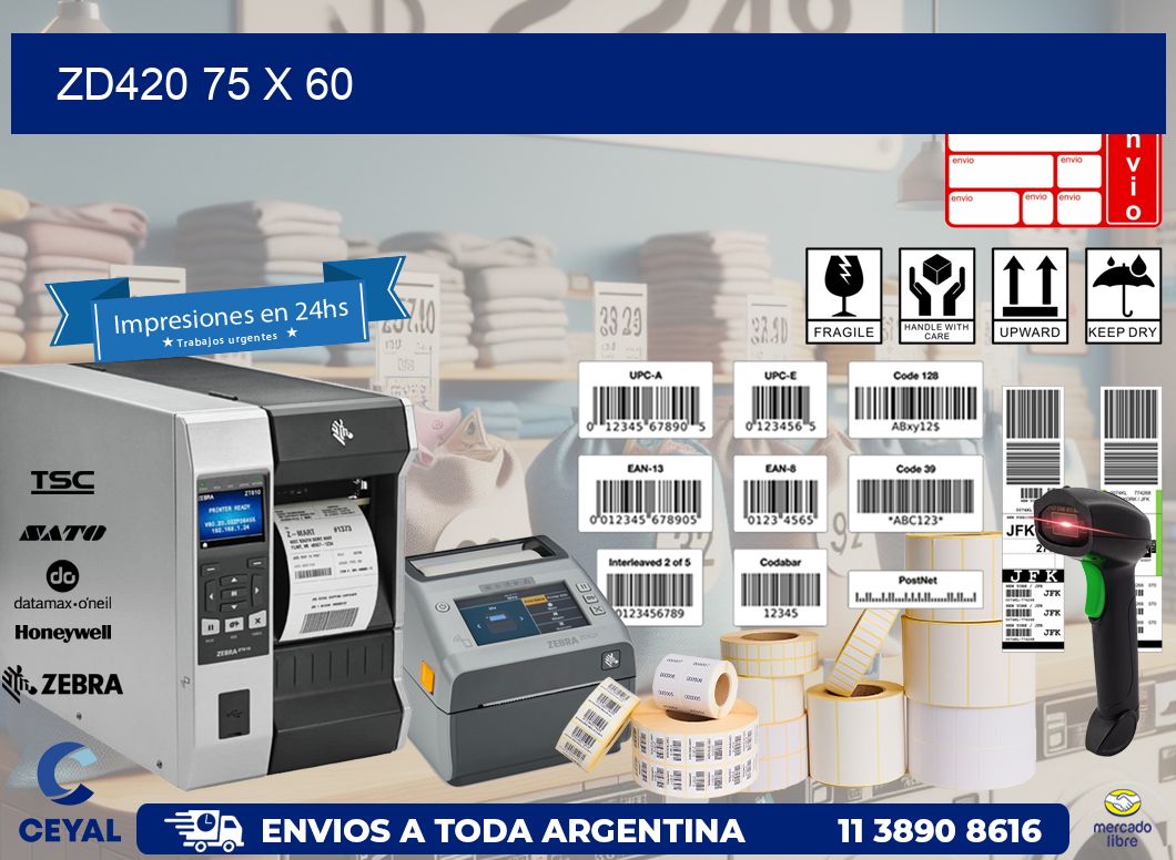 ZD420 75 x 60