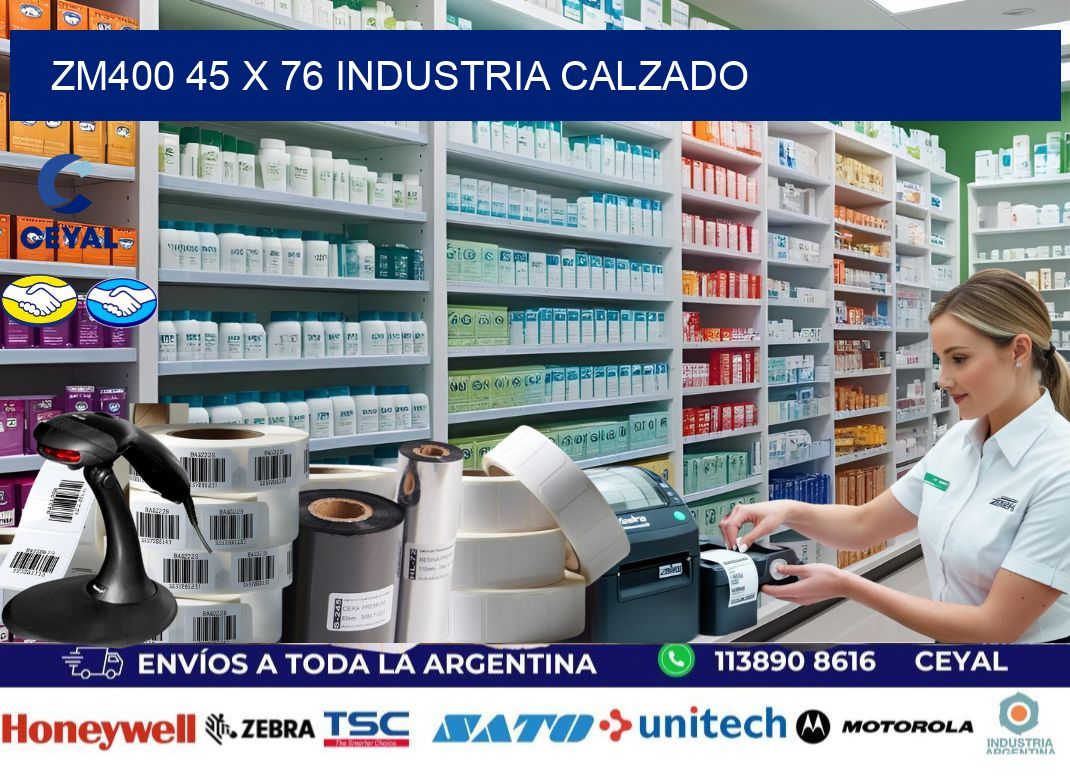 ZM400 45 x 76 INDUSTRIA CALZADO