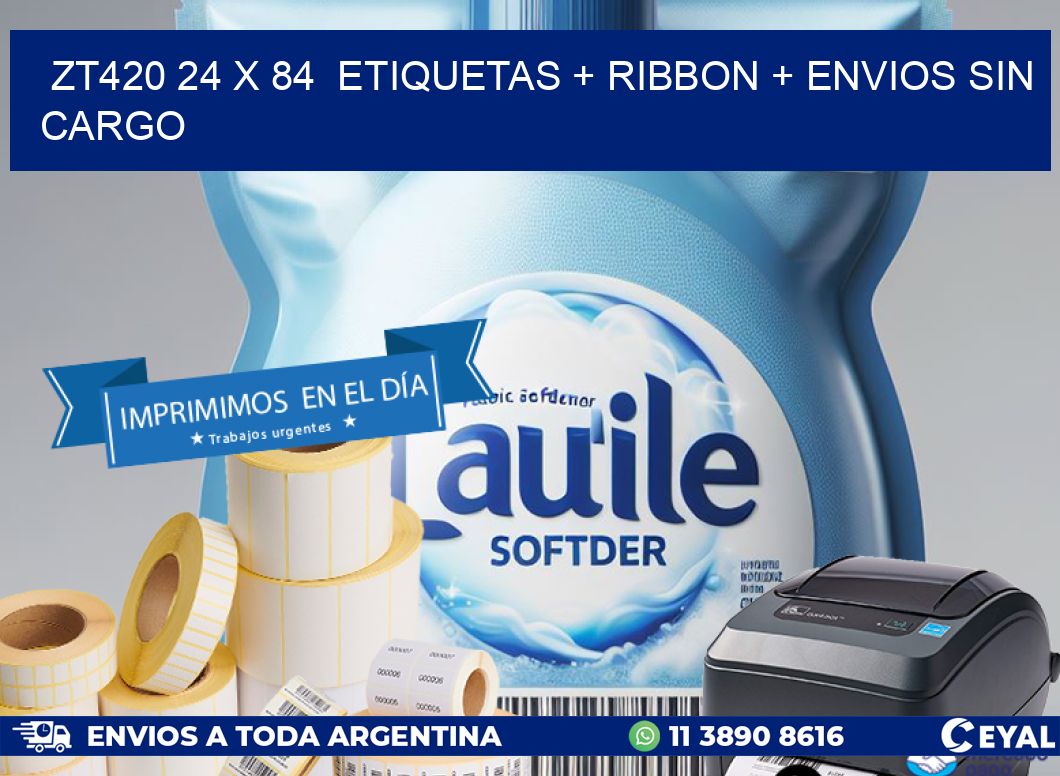 ZT420 24 x 84  etiquetas + ribbon + envios sin cargo