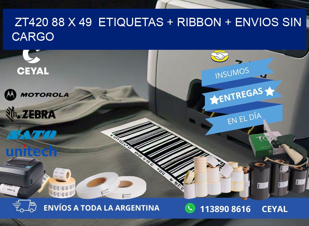 ZT420 88 x 49  etiquetas + ribbon + envios sin cargo