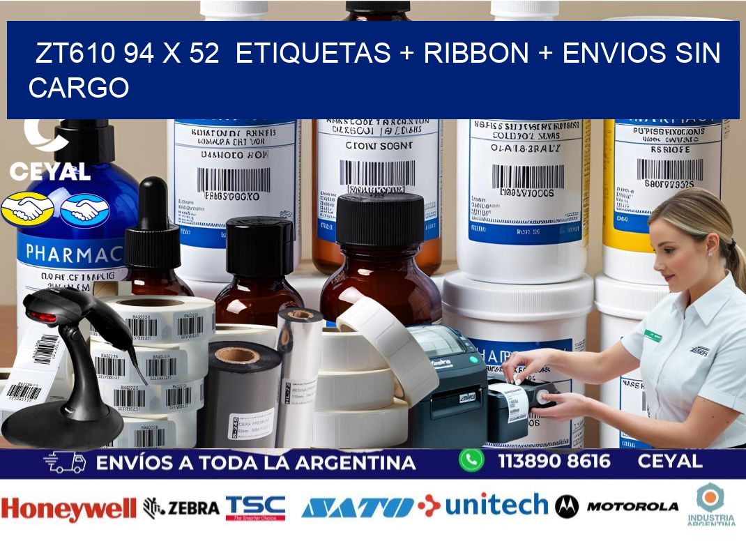 ZT610 94 x 52  etiquetas + ribbon + envios sin cargo