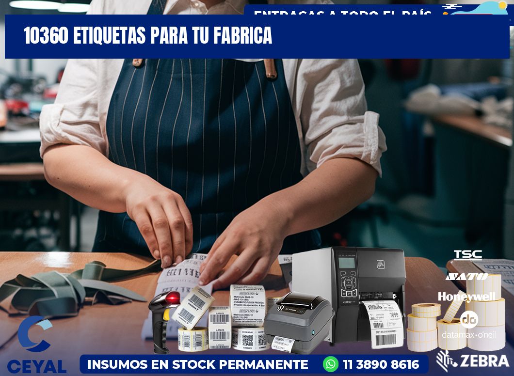 10360 etiquetas para tu fabrica