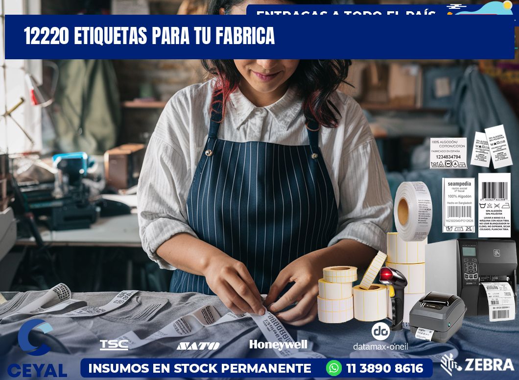 12220 etiquetas para tu fabrica