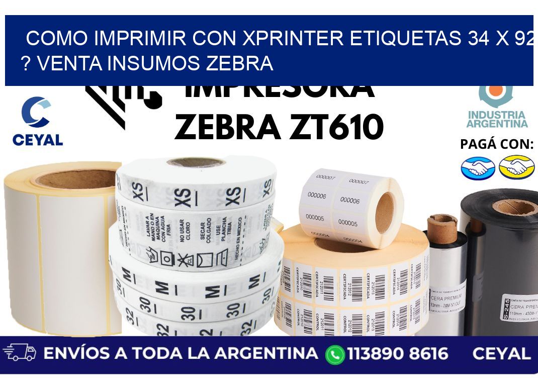 como imprimir con xprinter etiquetas 34 x 92 ? venta insumos zebra