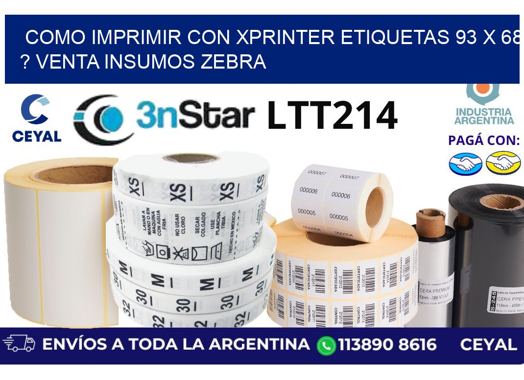como imprimir con xprinter etiquetas 93 x 68 ? venta insumos zebra