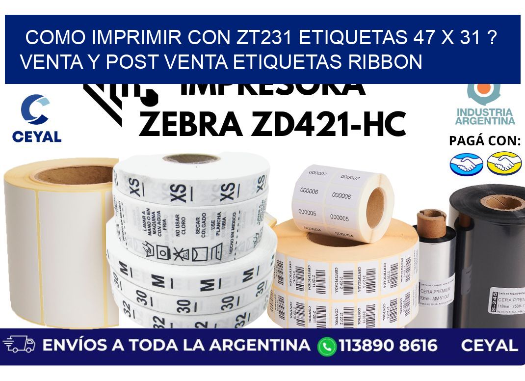 como imprimir con zt231 etiquetas 47 x 31 ? Venta y post venta etiquetas ribbon