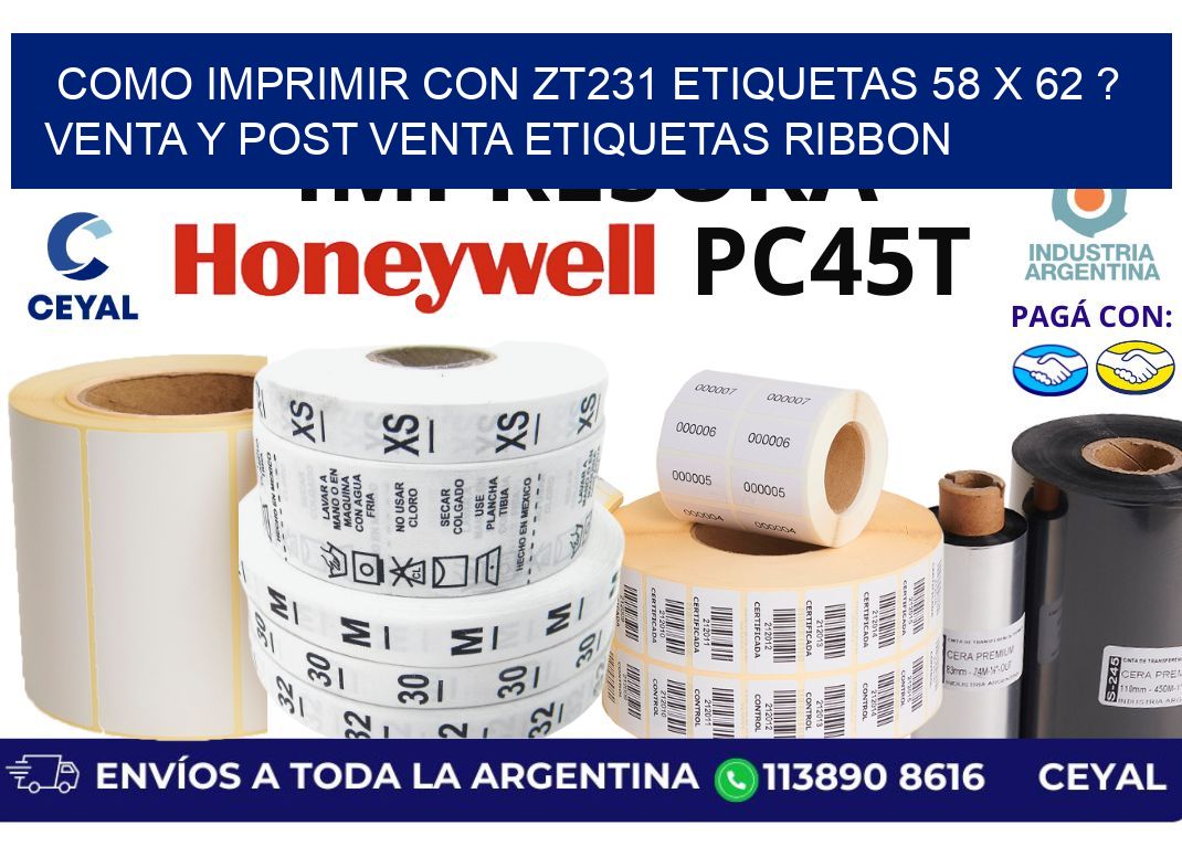 como imprimir con zt231 etiquetas 58 x 62 ? Venta y post venta etiquetas ribbon
