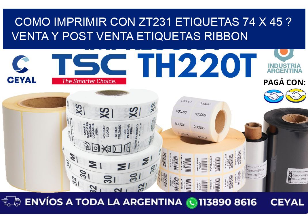 como imprimir con zt231 etiquetas 74 x 45 ? Venta y post venta etiquetas ribbon