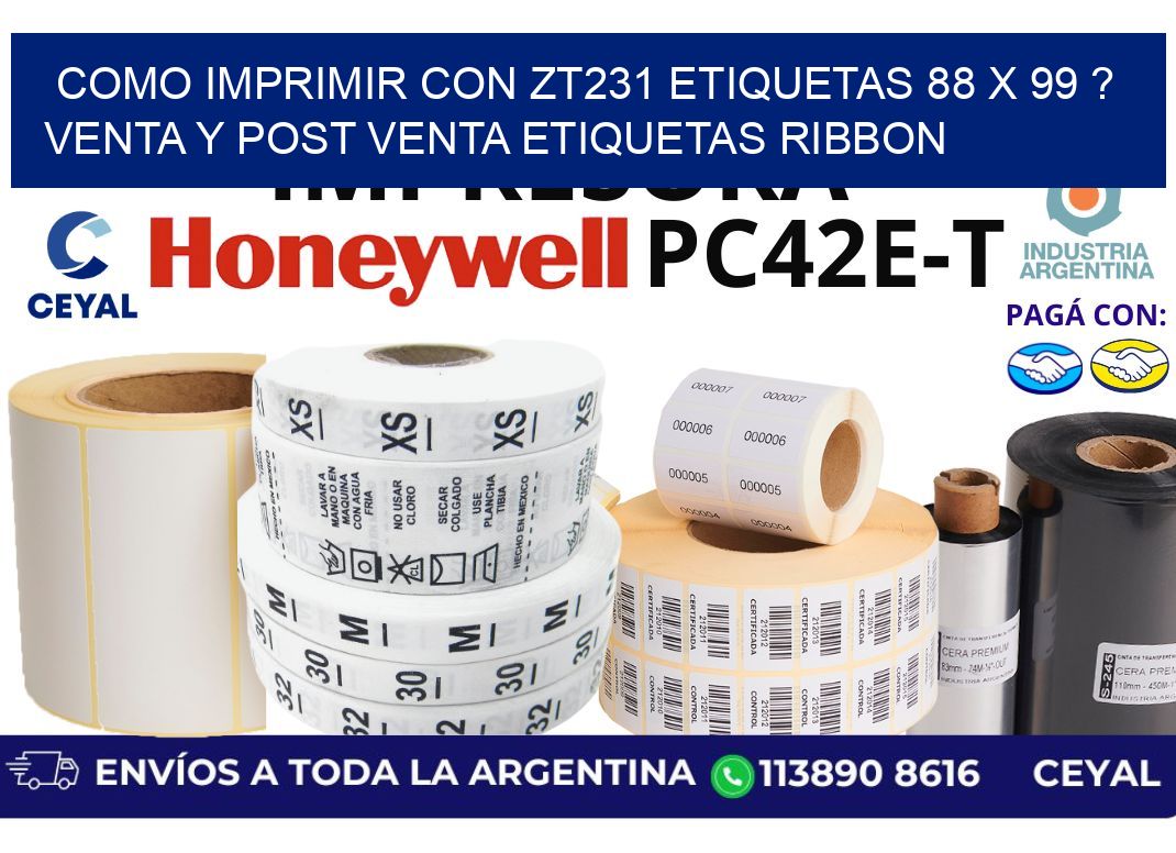 como imprimir con zt231 etiquetas 88 x 99 ? Venta y post venta etiquetas ribbon