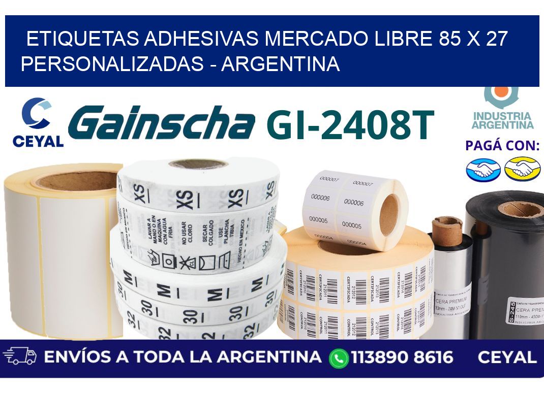 etiquetas adhesivas mercado libre 85 x 27 personalizadas – Argentina