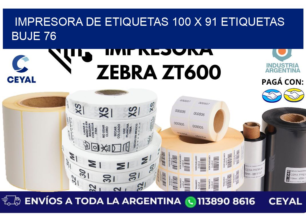 impresora de etiquetas 100 x 91 etiquetas buje 76