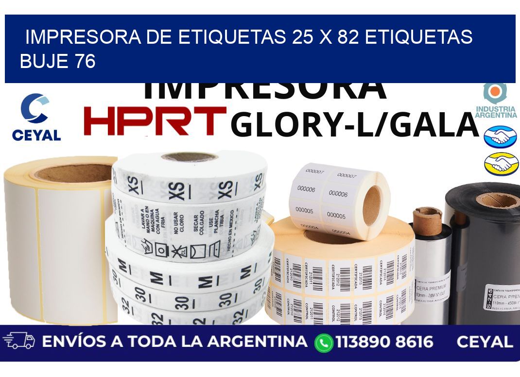 impresora de etiquetas 25 x 82 etiquetas buje 76