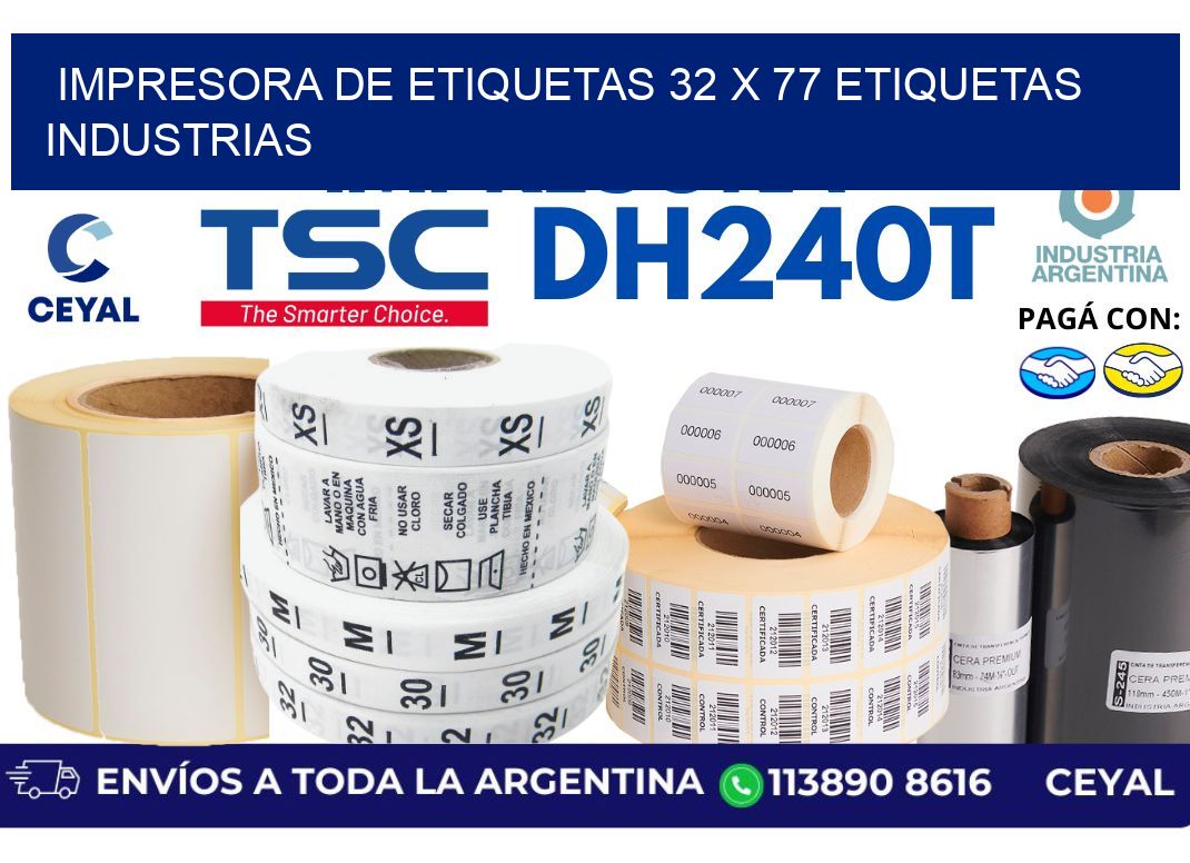 impresora de etiquetas 32 x 77 etiquetas industrias