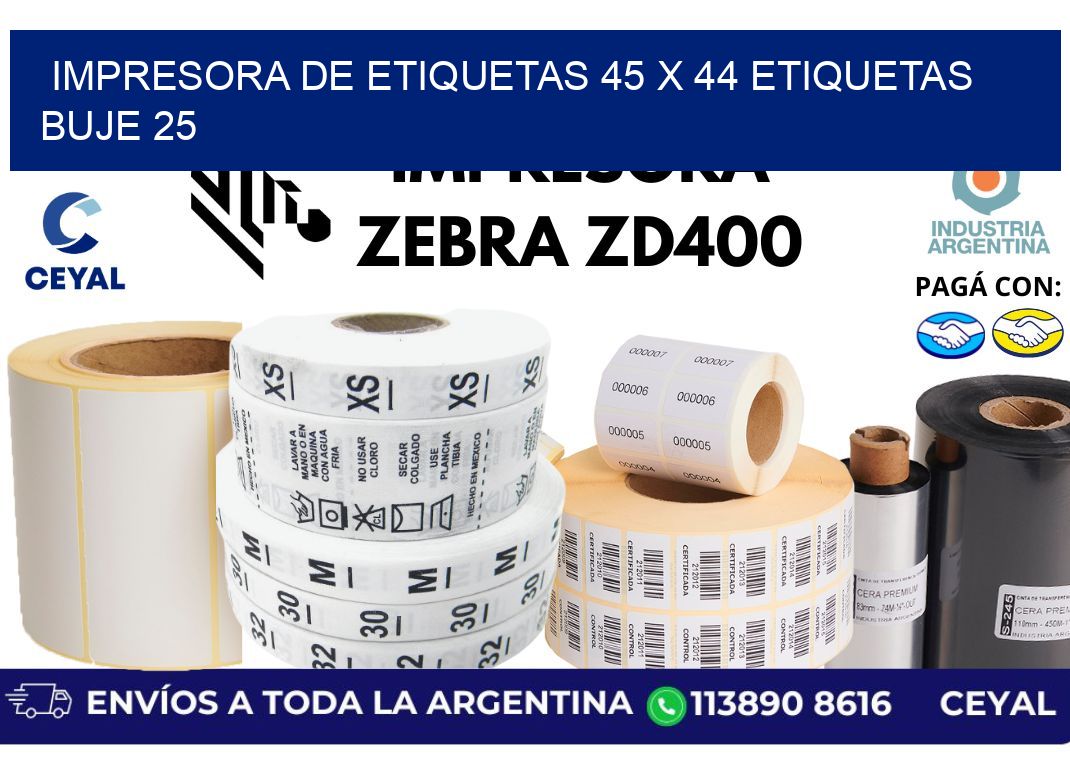 impresora de etiquetas 45 x 44 etiquetas  buje 25