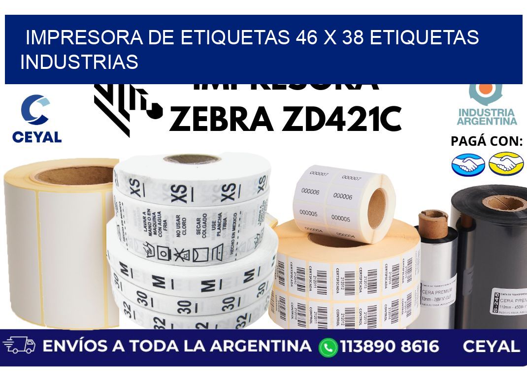 impresora de etiquetas 46 x 38 etiquetas industrias