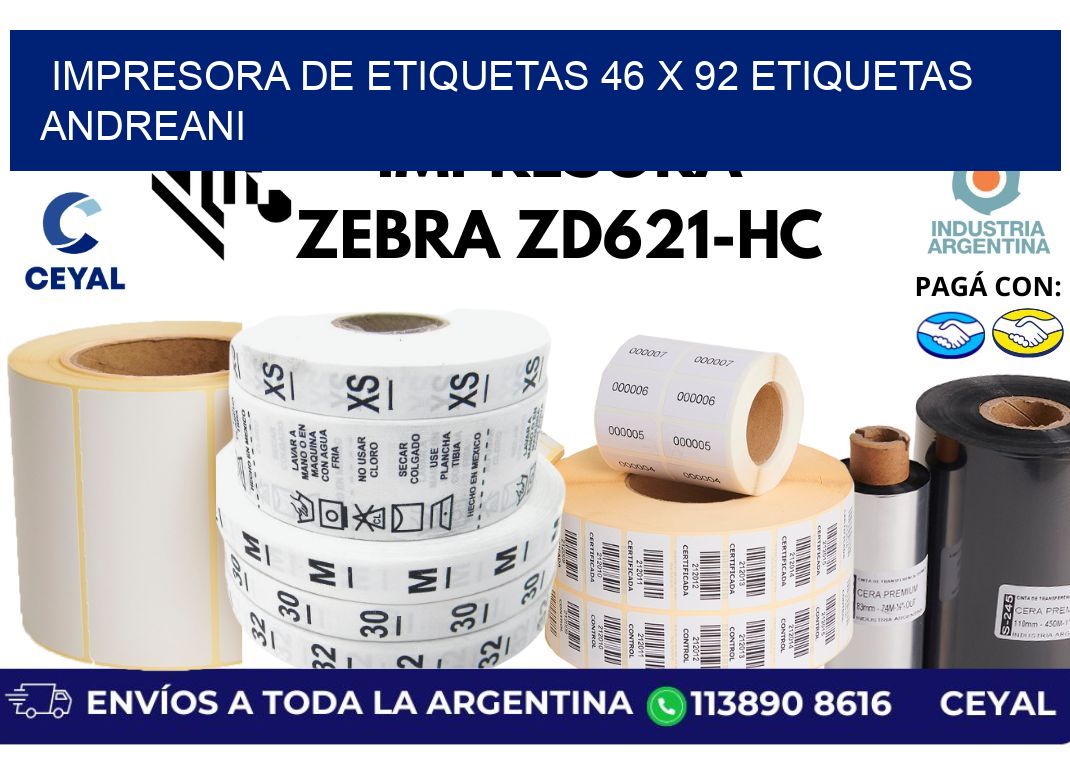 impresora de etiquetas 46 x 92 etiquetas andreani