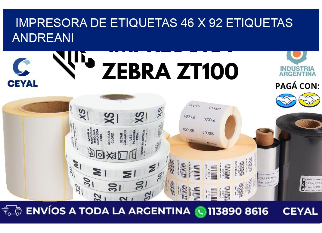 impresora de etiquetas 46 x 92 etiquetas andreani