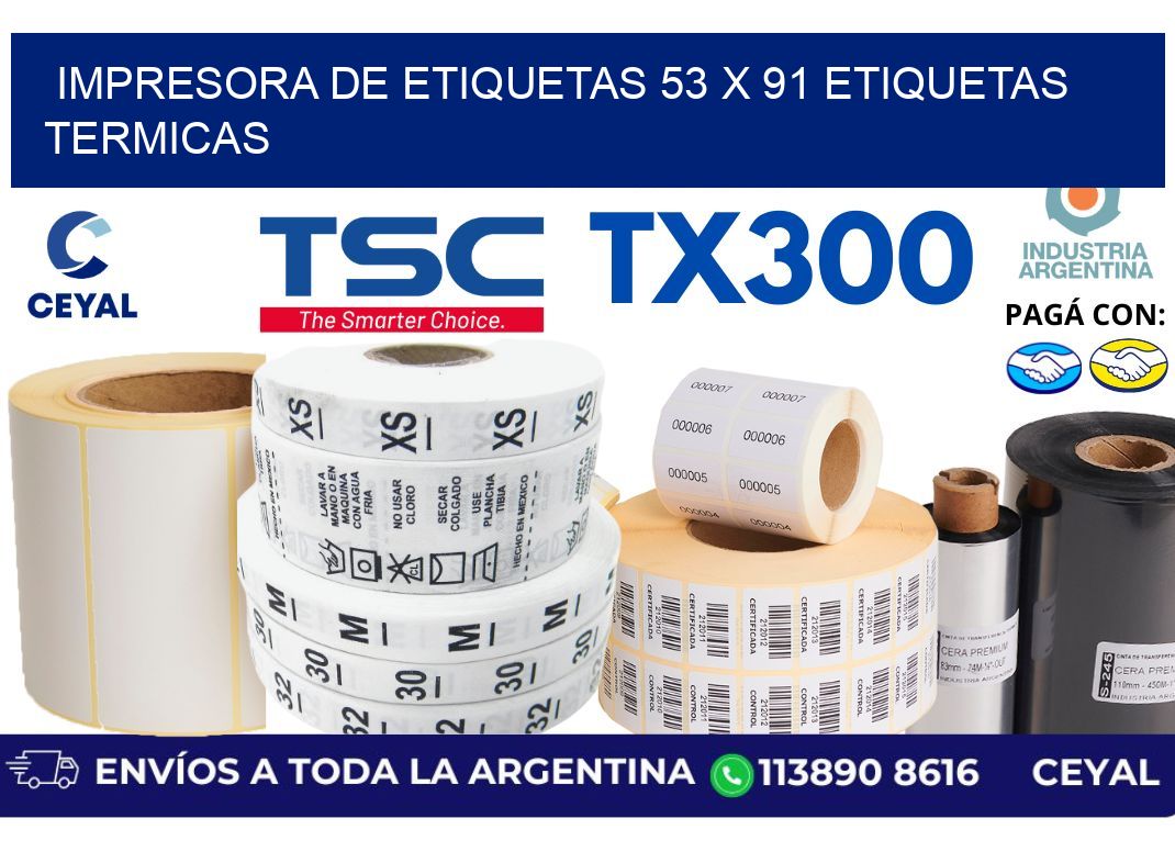 impresora de etiquetas 53 x 91 etiquetas termicas