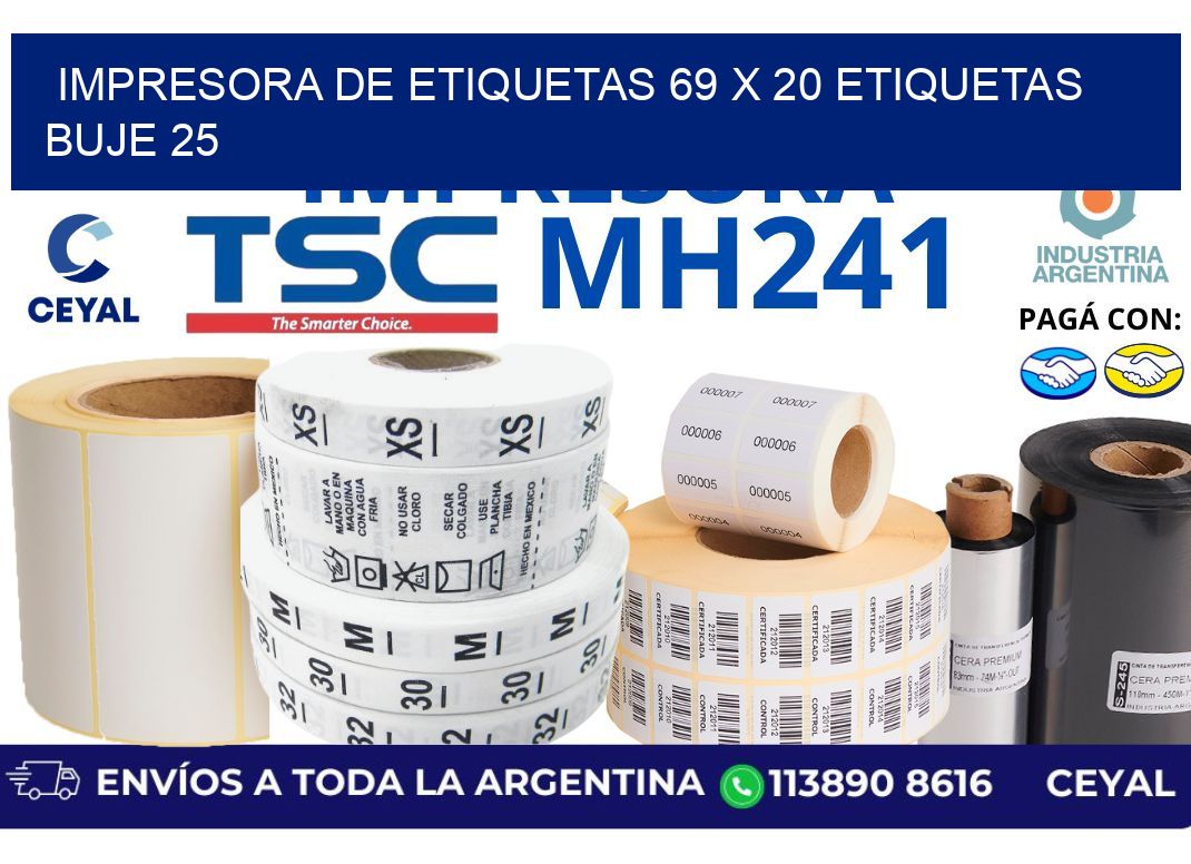 impresora de etiquetas 69 x 20 etiquetas  buje 25