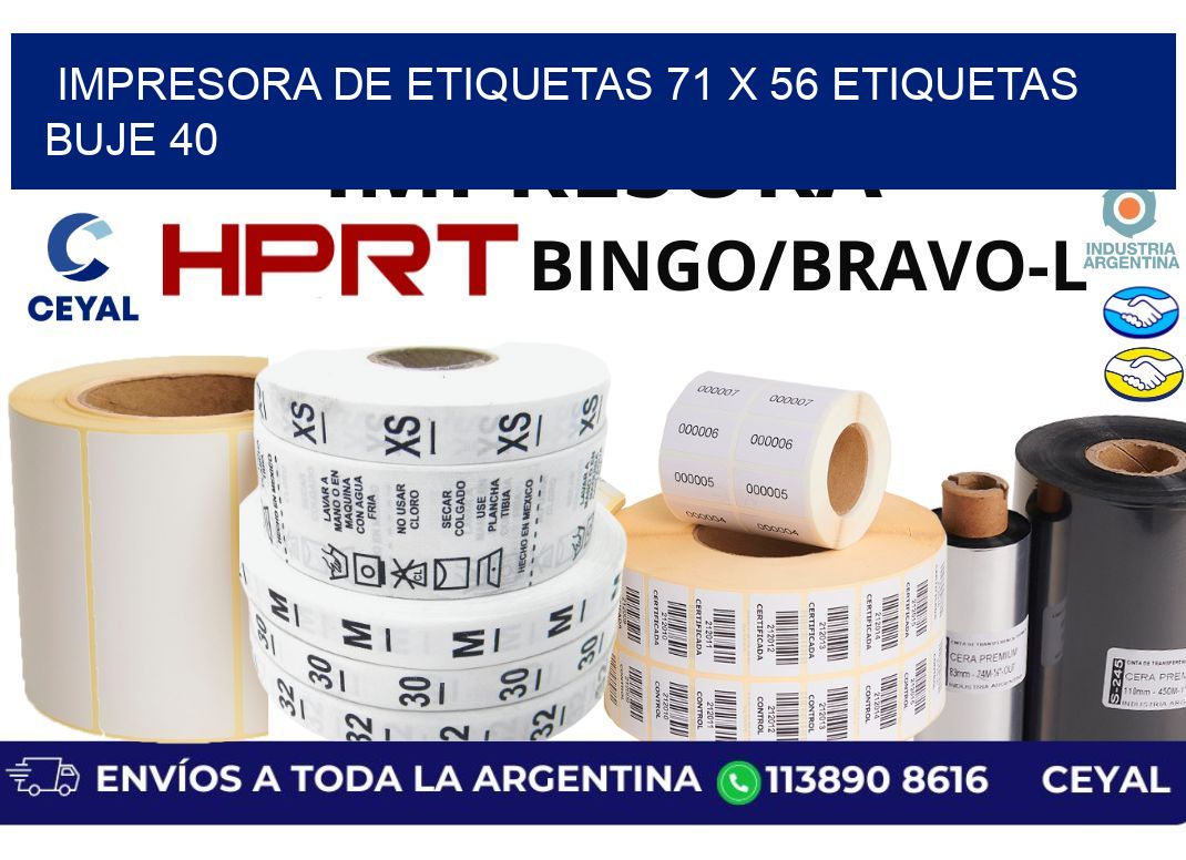 impresora de etiquetas 71 x 56 etiquetas buje 40