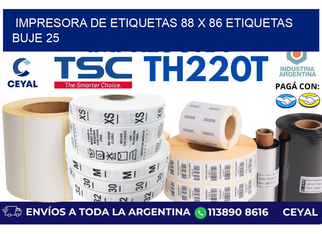 impresora de etiquetas 88 x 86 etiquetas  buje 25
