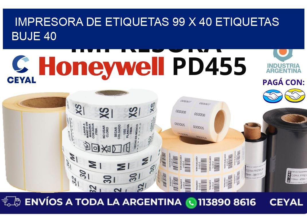 impresora de etiquetas 99 x 40 etiquetas buje 40
