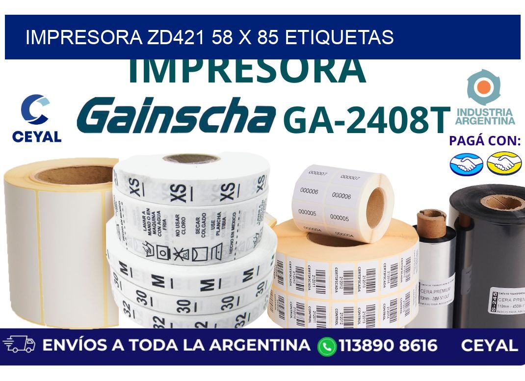 impresora zd421 58 x 85 etiquetas