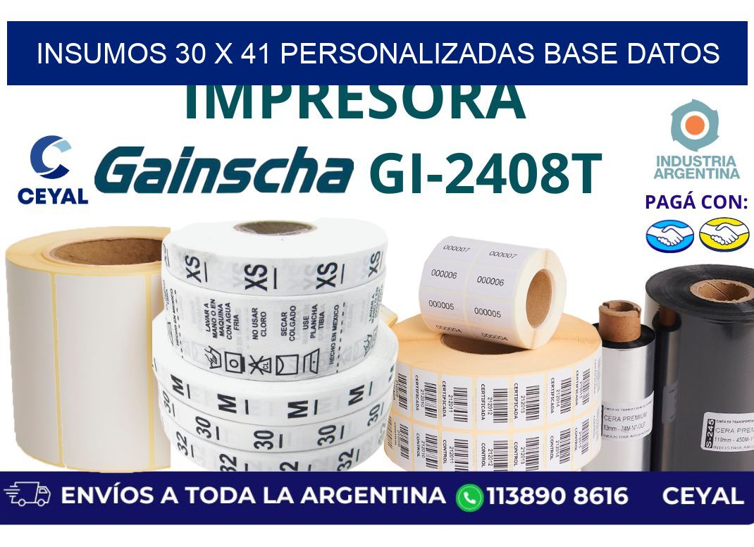 insumos 30 x 41 personalizadas base datos
