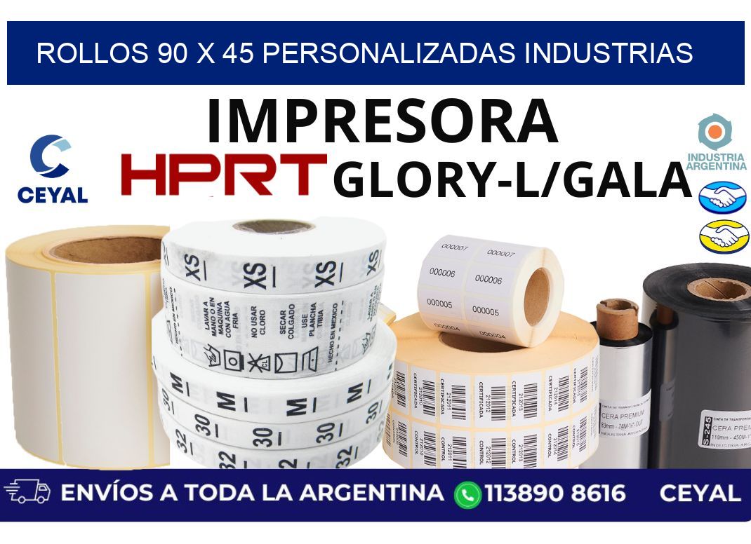 rollos 90 x 45 personalizadas industrias
