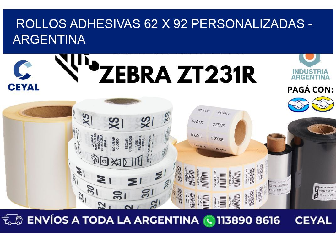 rollos adhesivas 62 x 92 personalizadas - Argentina