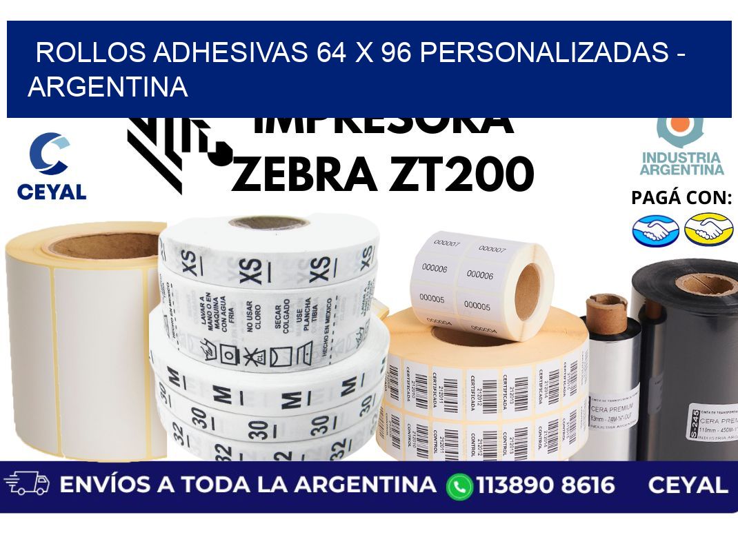 rollos adhesivas 64 x 96 personalizadas – Argentina