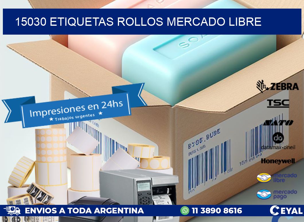 15030 etiquetas rollos MERCADO LIBRE