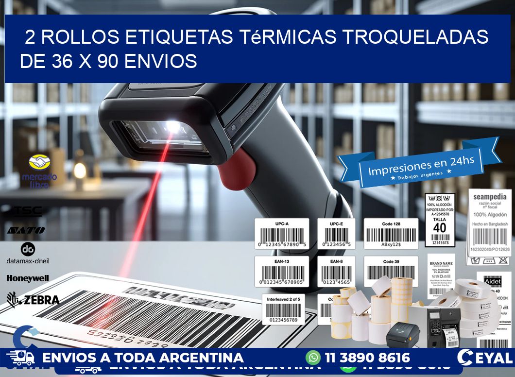 2 Rollos Etiquetas Térmicas Troqueladas De 36 x 90 ENVIOS