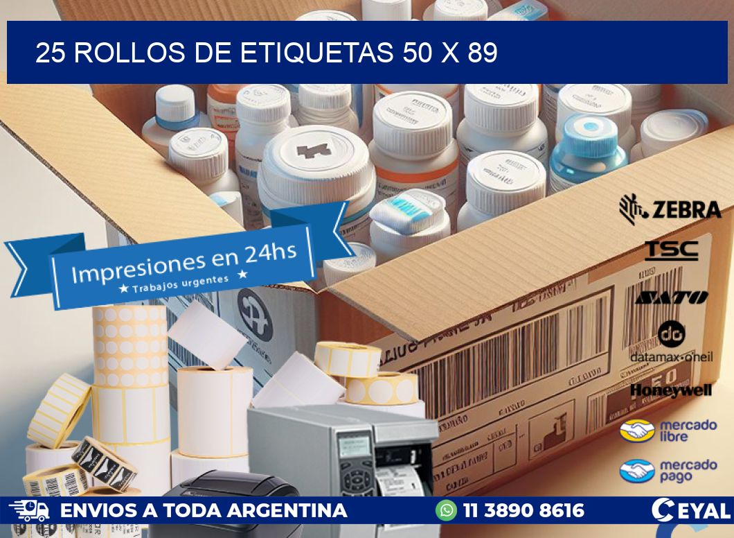 25 ROLLOS DE ETIQUETAS 50 x 89