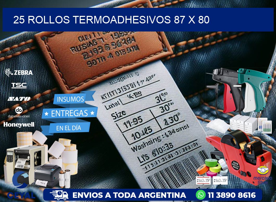 25 ROLLOS TERMOADHESIVOS 87 x 80