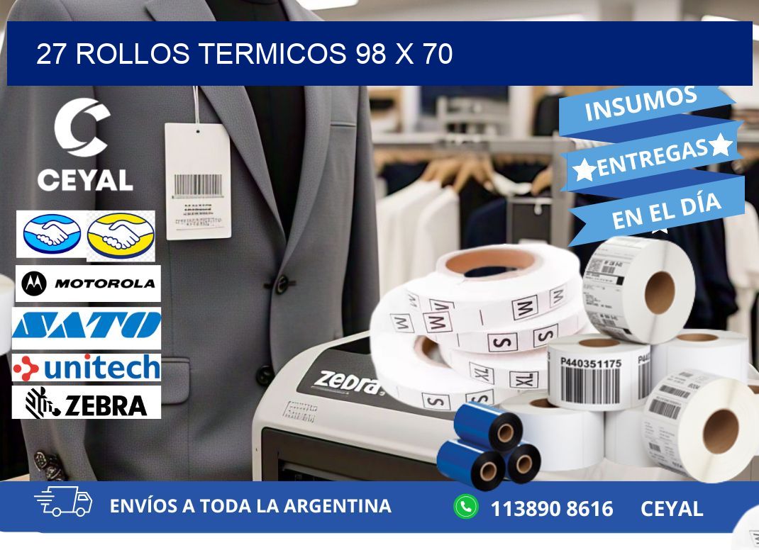 27 ROLLOS TERMICOS 98 x 70