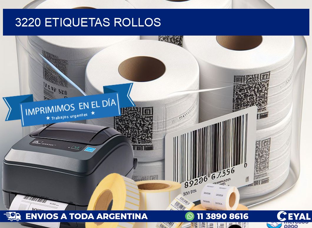 3220 Etiquetas rollos