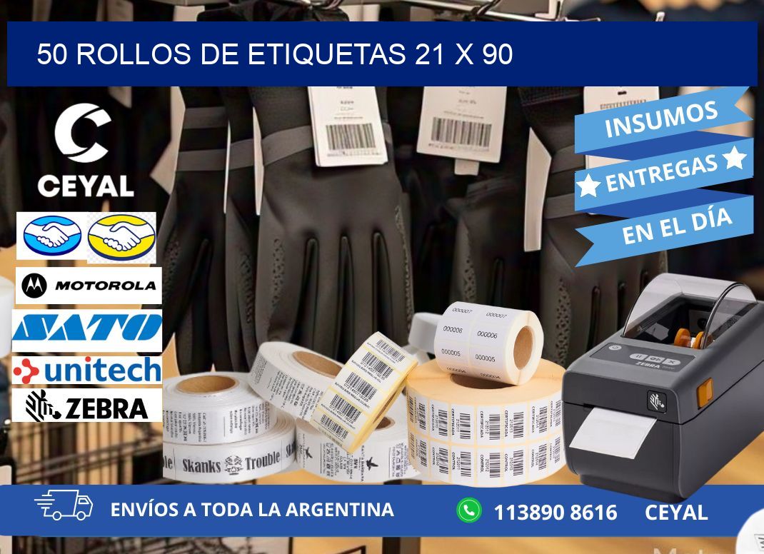 50 ROLLOS DE ETIQUETAS 21 x 90