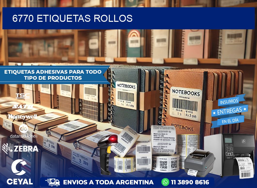 6770 Etiquetas rollos