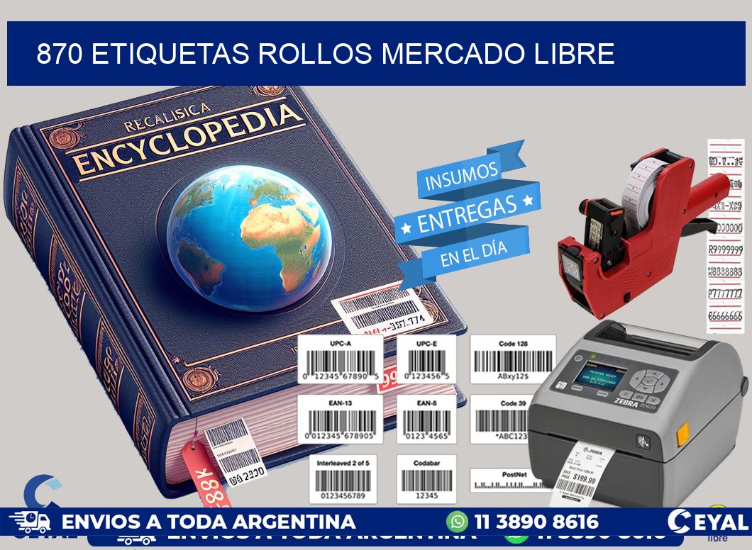 870 etiquetas rollos MERCADO LIBRE