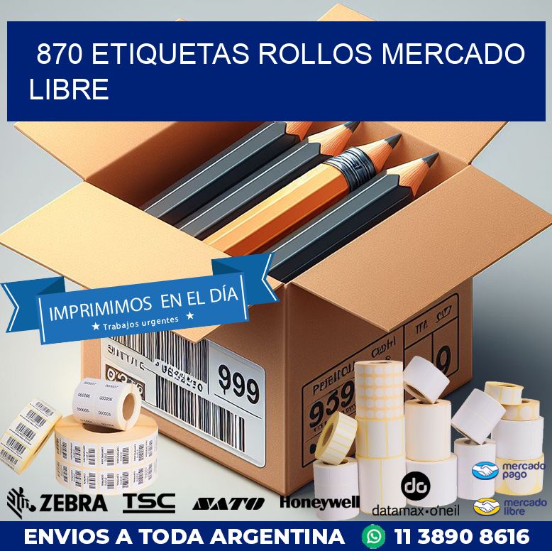 870 etiquetas rollos MERCADO LIBRE