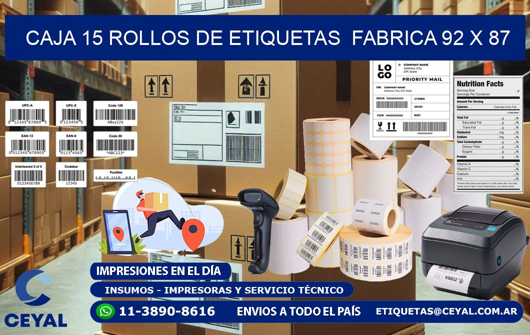 CAJA 15 ROLLOS DE ETIQUETAS  FABRICA 92 x 87