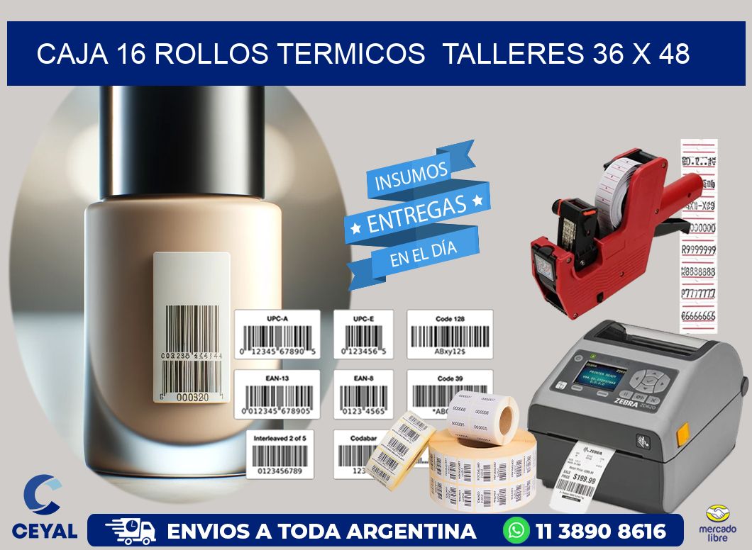CAJA 16 ROLLOS TERMICOS  TALLERES 36 x 48