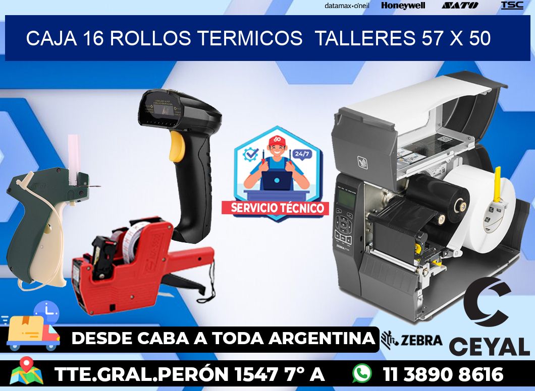 CAJA 16 ROLLOS TERMICOS  TALLERES 57 x 50