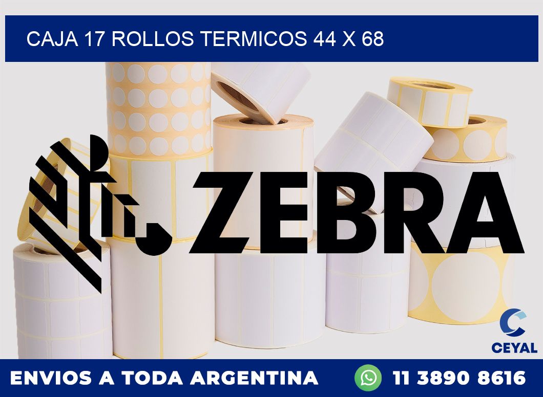 CAJA 17 ROLLOS TERMICOS 44 x 68