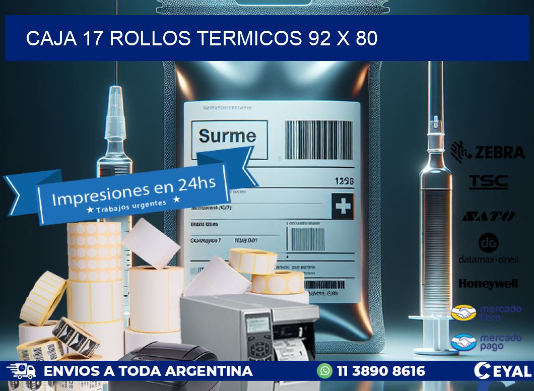 CAJA 17 ROLLOS TERMICOS 92 x 80